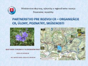 Ministerstvo dopravy vstavby a regionlneho rozvoja Slovenskej republiky