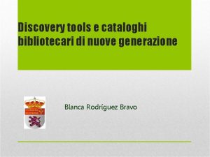 Discovery tool cos'è