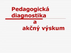 Metody pedagogickej diagnostiky