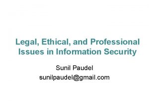 Legal ethical and professional aspects of security
