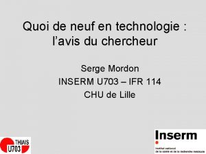 Quoi de neuf en technologie lavis du chercheur