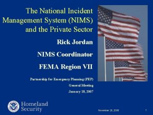 The National Incident Management System NIMS and the