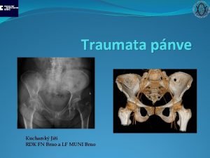Traumata pnve Kucharsk Ji RDK FN Brno a