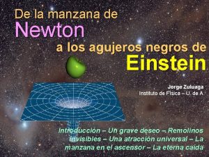 De la manzana de Newton a los agujeros