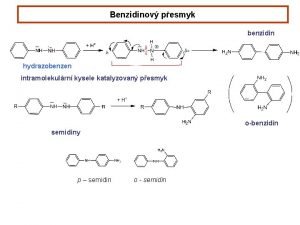 Benzidinov pesmyk benzidin hydrazobenzen intramolekulrn kysele katalyzovan pesmyk