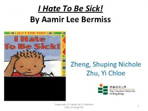 I Hate To Be Sick By Aamir Lee