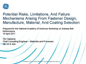 Potential Risks Limitations And Failure Mechanisms Arising From