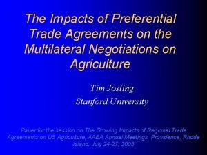 The Impacts of Preferential Trade Agreements on the