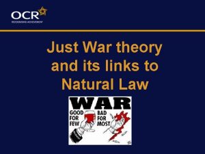 Just War theory and its links to Natural