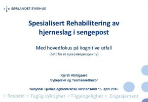 Spesialisert Rehabilitering av hjerneslag i sengepost Med hovedfokus