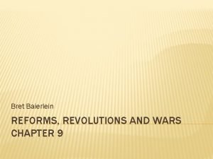 Wars revolutions and reforms