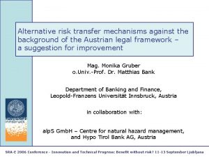 Alternative risk transfer mechanisms