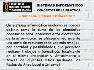 SISTEMAS INFORMTICOS CONCEPTOS DE LA PRCTICA QUE ES