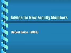Advice for new faculty members