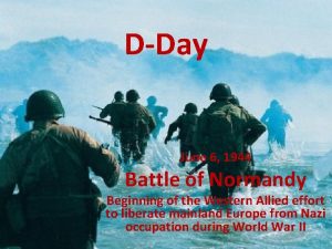 DDay June 6 1944 Battle of Normandy Beginning