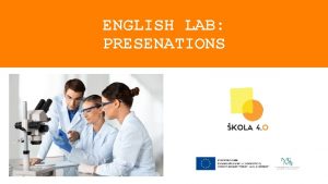 ENGLISH LAB PRESENATIONS PRESENATIONS Greetings Introductions Useful phrases