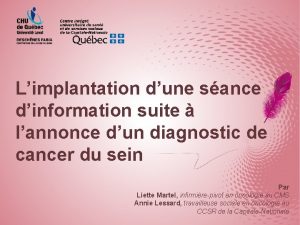 Limplantation dune sance dinformation suite lannonce dun diagnostic