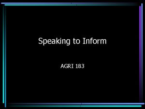 Speaking to Inform AGRI 183 Speeches about Objects