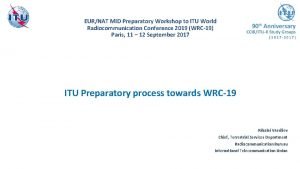 EURNAT MID Preparatory Workshop to ITU World Radiocommunication