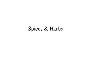 Introduction of spices