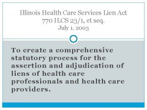 Illinois healthcare lien act Illinois healthcare lien act