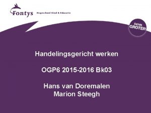 Handelingsgericht werken OGP 6 2015 2016 Bk 03