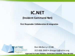 IC NET Incident Command Net First Responder Collaboration