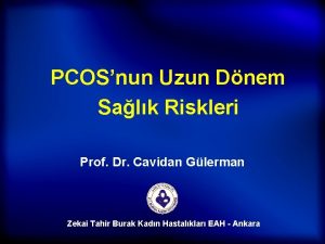 PCOSnun Uzun Dnem Salk Riskleri Prof Dr Cavidan