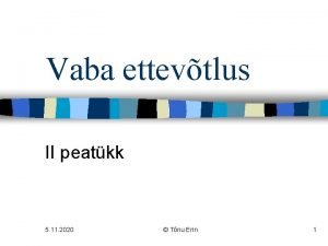 Vaba ettevtlus II peatkk 5 11 2020 Tnu