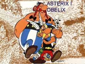 Asteriks i obeliks likovi
