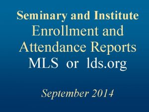 Lds seminary attendance requirements