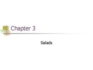 Objectives in making salad