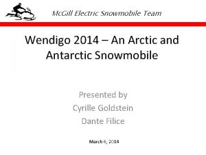 Mc Gill Electric Snowmobile Team Wendigo 2014 An