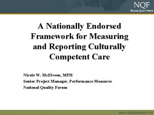 A Nationally Endorsed Framework for Measuring and Reporting