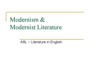 Modernism literature characteristics