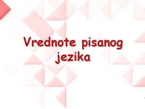 Vrednote pisanog jezika ZAKON ZA ROBOTE Robot ne