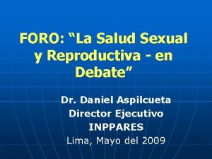 FORO La Salud Sexual y Reproductiva en Debate