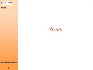 Struts Applications Struts 1 Gnralits 1 Struts Gnralits