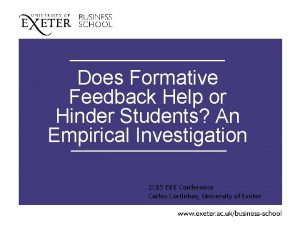 Does Formative Feedback Help or Hinder Students An