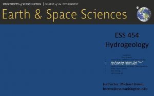 ESS 454 Hydrogeology Module 4 Flow to Wells