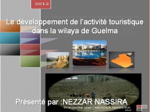 Le dveloppement de lactivit touristique dans la wilaya