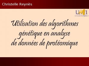 Christelle Reyns Utilisation des algorithmes gntique en analyse