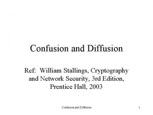 Diffusion and confusion in cryptography