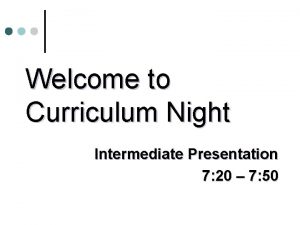 Welcome to curriculum night