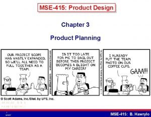 MSE415 Product Design Chapter 3 Product Planning 1