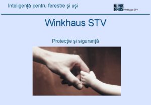 Inteligen pentru ferestre i ui Winkhaus STV Protecie