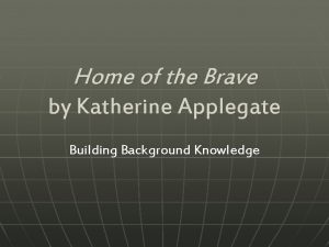 Home of the Brave by Katherine Applegate Building