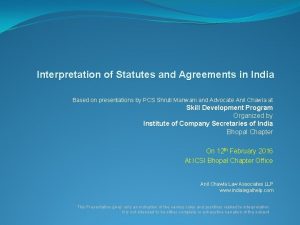 Interpretation of Statutes and Agreements in India Based