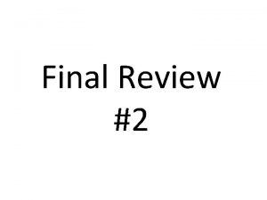 Final Review 2 Category 1 Category 2 Category