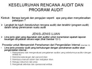 KESELURUHAN RENCANA AUDIT DAN PROGRAM AUDIT Kasus Berapa